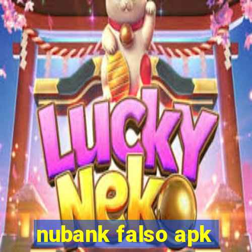 nubank falso apk